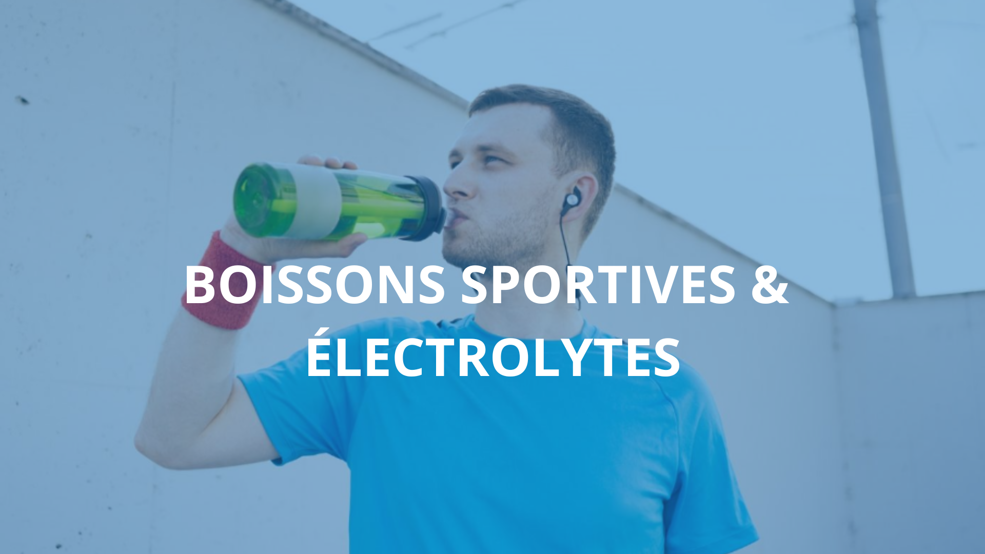 Boissons sportive et électrolytes